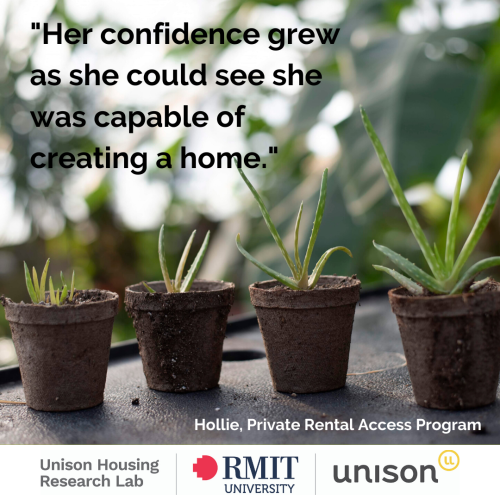 Four small potted plants sit on a surface. Text reads: Her confidence grew as she could see she was capable of creating a home. Logos for Unison Housing Research Lab, RMIT University, and Unison appear below.